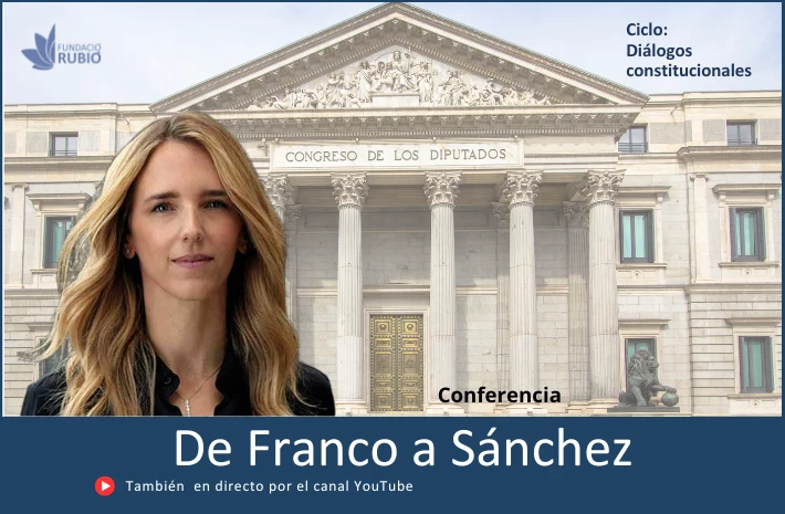 Imagen del evento Ciclo de diálogos contitucionales: 'De Franco a Sánchez'