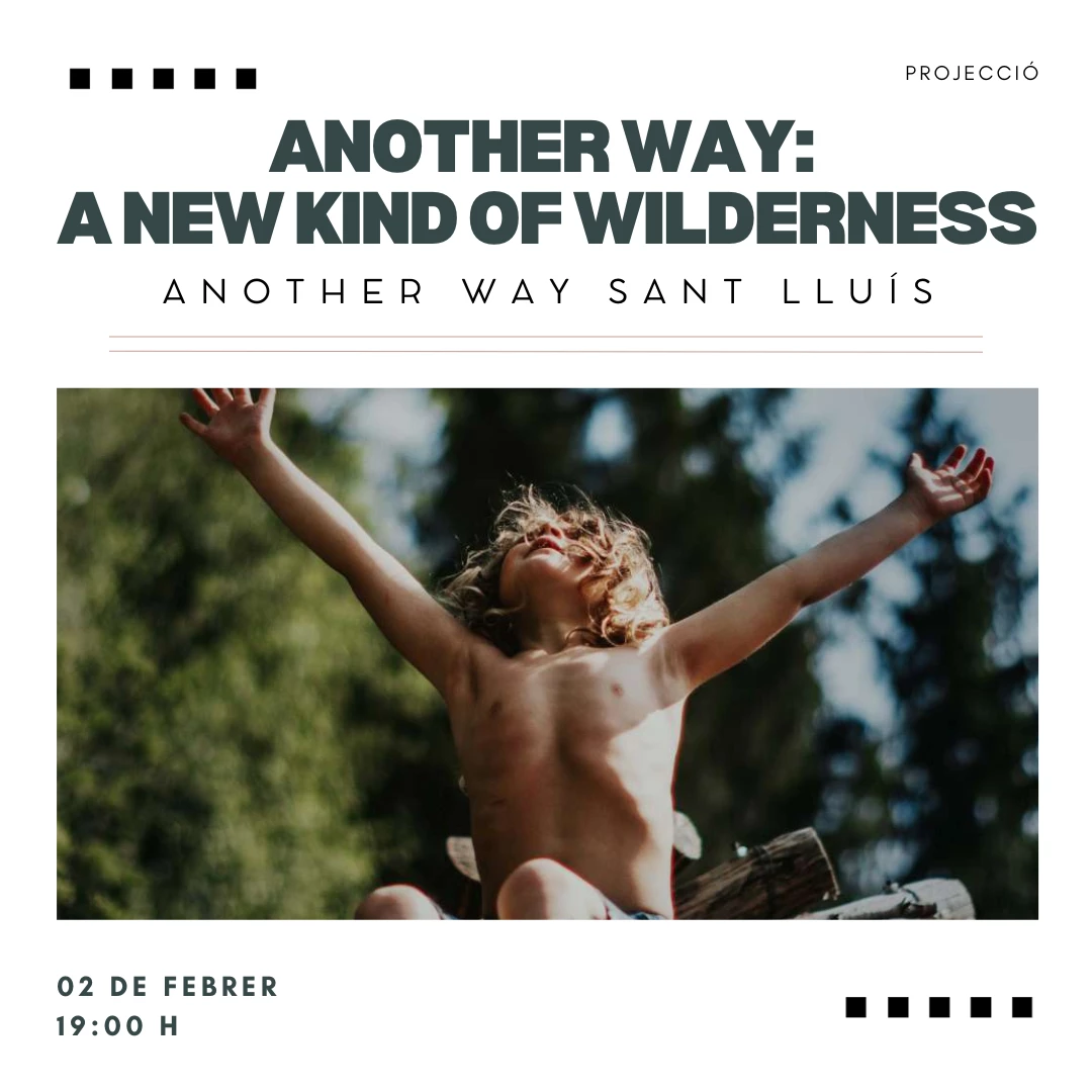 Imagen del evento ANOTHER WAY: A NEW KIND OF WILDERNESS