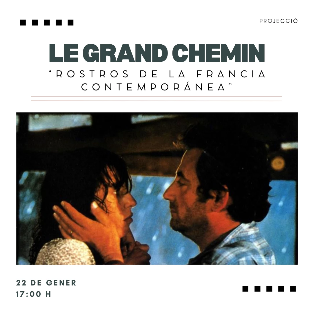 Imagen del evento LE GRAND CHEMIN: CINEMA FRANCÈS